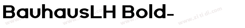 BauhausLH Bold字体转换